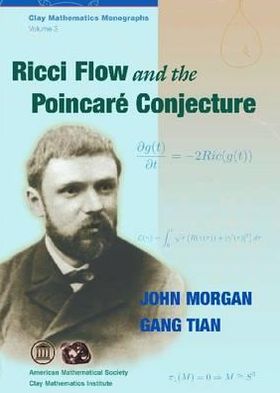 Cover for John Morgan · Ricci Flow and the Poincare Conjecture - Clay Mathematics Monographs (Hardcover Book) (2007)