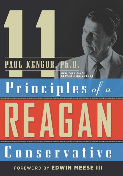 Cover for Paul Kengor · 11 Principles of a Reagan Conservative (Paperback Book) (2016)