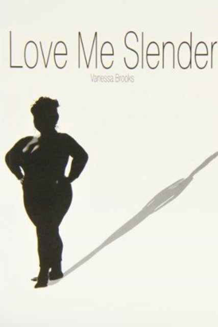 Cover for Vanessa Brooks · Love Me Slender (Paperback Book) (2002)