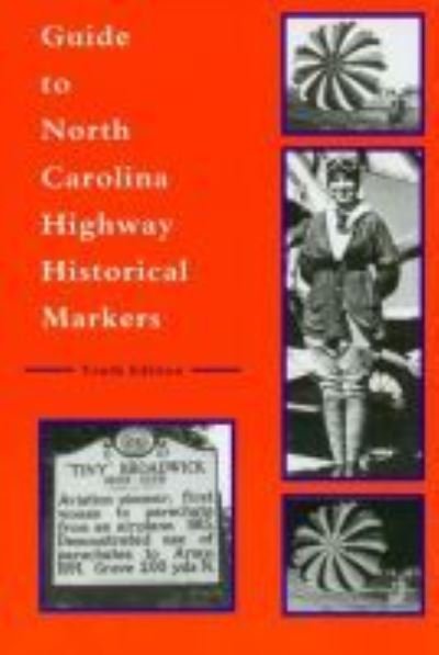 Guide to North Carolina Highway Historical Markers - Michael Hill - Books - North Carolina Office of Archives & Hist - 9780865263284 - 1939