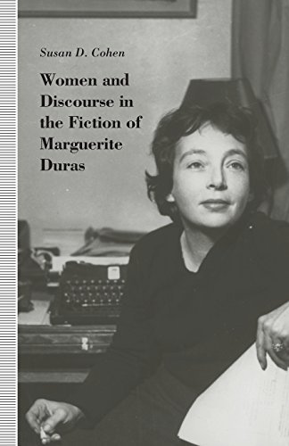 Cover for Susan D. Cohen · Women and Discourse in the Fiction of Marguerite Duras: Love, Legends, Language (Paperback Book) (1993)