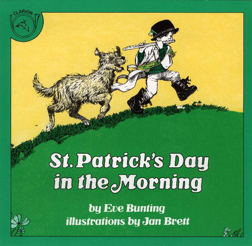 Cover for Eve Bunting · St. Patrick's Day in the Morning (Hardcover Book) [Turtleback School &amp; Library Binding edition] (1983)