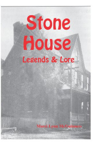 Cover for Marci Lynn Mcguinness · Stone House Legends &amp; Lore (Paperback Book) (2008)