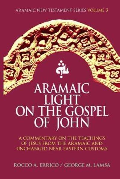 Cover for Rocco A. Errico · Aramaic Light on the Gospel of John (Paperback Bog) (2002)