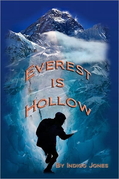 Cover for Indigo Jones · Everest is Hollow (Paperback Book) (2008)