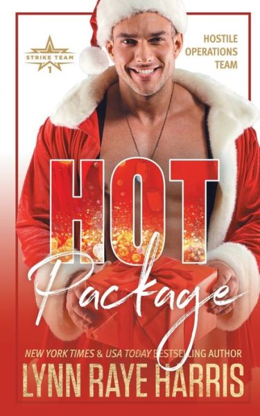 Cover for Lynn Raye Harris · Hot Package : A Hostile Operations Team Christmas Novella (Paperback Book) (2014)