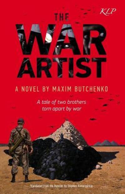 Cover for Maxim Butchenko · The War Artist (Paperback Book) (2017)