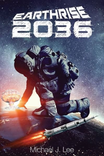 Cover for Michael J Lee · Earthrise 2036 (Paperback Bog) (2020)