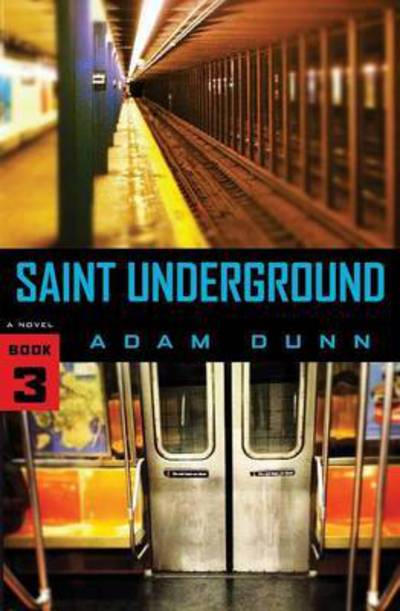 Cover for Adam Dunn · Saint Underground (Paperback Book) (2016)