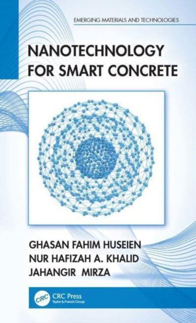 Cover for Ghasan Fahim Huseien · Nanotechnology for Smart Concrete - Emerging Materials and Technologies (Taschenbuch) (2024)