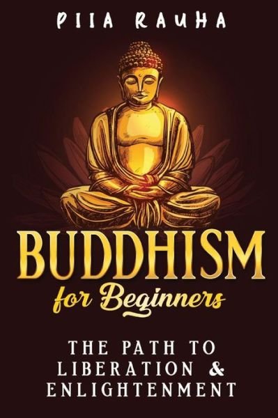 Cover for Piia Rauha · Buddhism for Beginners (Paperback Book) (2019)