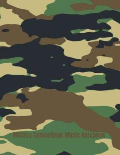 Cover for Fun Books Publishing · Military Camouflage Music Notebook (Paperback Book) (2019)
