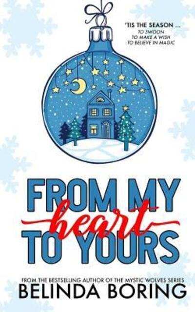 Cover for Belinda Boring · From My Heart To Yours (A Holiday Story Collection) (Paperback Bog) (2018)