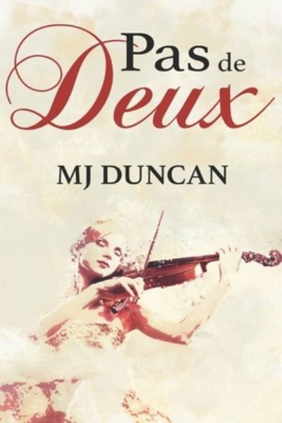 Cover for MJ Duncan · Pas de Deux (Pocketbok) (2019)