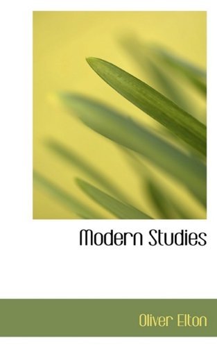 Modern Studies - Oliver Elton - Bøker - BiblioLife - 9781116793284 - 7. november 2009