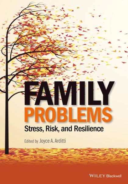 Cover for J Arditti · Family Problems: Stress, Risk, and Resilience (Paperback Book) (2014)