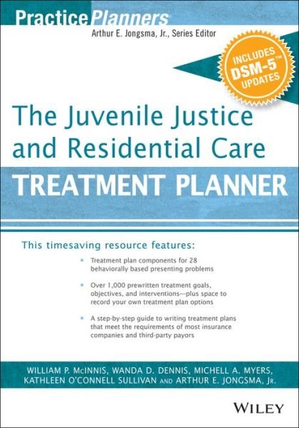 Cover for AE Jongsma · The Juvenile Justice and Residential Care Treatment Planner, with DSM 5 Updates - PracticePlanners (Pocketbok) (2015)