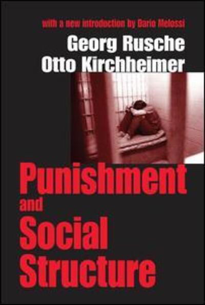 Cover for Otto Kirchheimer · Punishment and Social Structure (Innbunden bok) (2017)