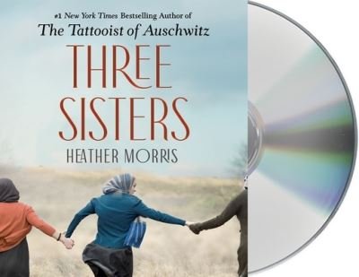 Cover for Heather Morris · Three Sisters (CD) (2021)
