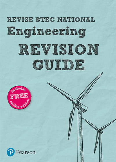Pearson REVISE BTEC National Engineering Revision Guide inc online edition - for 2025 exams - Pearson Revise - Andrew Buckenham - Bøger - Pearson Education Limited - 9781292150284 - 19. oktober 2017