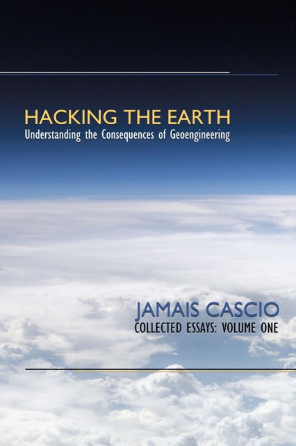 Cover for Jamais Cascio · Hacking the Earth (Paperback Book) (2009)