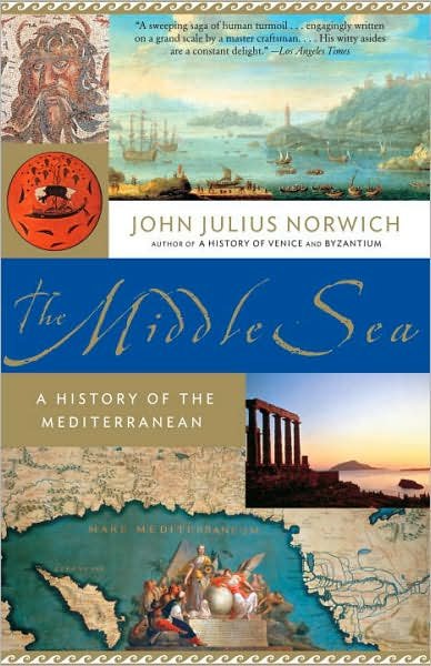 Cover for John Julius Norwich · The Middle Sea: a History of the Mediterranean (Vintage) (Pocketbok) (2007)