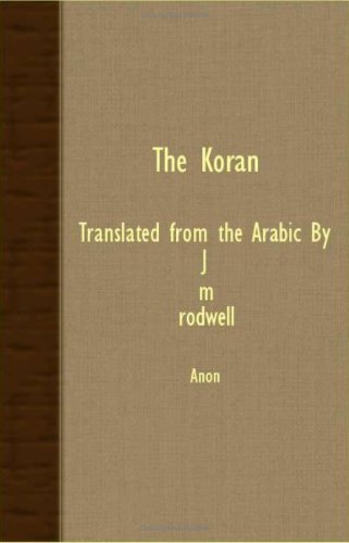 Cover for Anon · The Koran - Translated from the Arabic by J. M. Rodwell (Pocketbok) (2007)