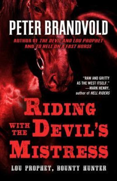 Cover for Peter Brandvold · Riding with the Devil's Mistress (Book) (2017)