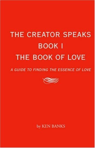 Cover for Ken Banks · Book of Love: a Guide to Finding the Essence of Love (Paperback Book) (2004)