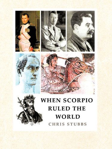 Cover for Chris Stubbs · When Scorpio Ruled the World (Paperback Book) (2011)