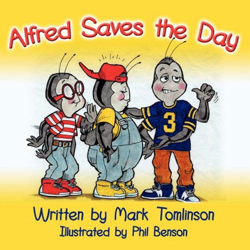 Cover for Mark Tomlinson · Alfred Saves the Day (Paperback Book) (2008)