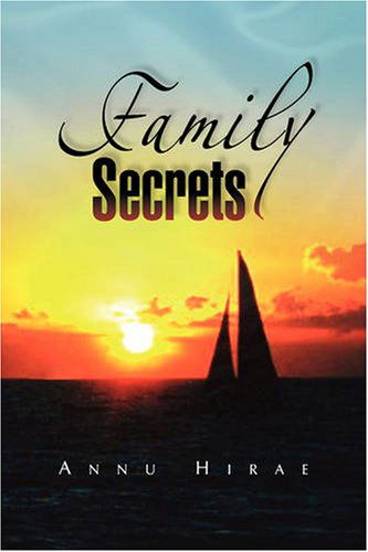 Cover for Annu Hirae · Family Secrets (Hardcover Book) (2009)