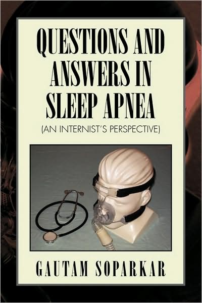 Cover for Gautam Soparkar · Questions and Answers in Sleep Apnea (An Internist's Perspective) (Paperback Book) (2009)