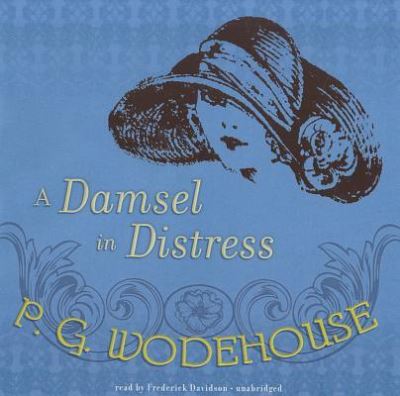 Cover for P G Wodehouse · A Damsel in Distress (CD) (2011)