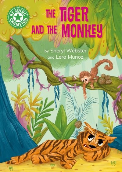 Cover for Sheryl Webster · Reading Champion: The Tiger and the Monkey: Independent Reading Green 5 - Reading Champion (Inbunden Bok) (2024)