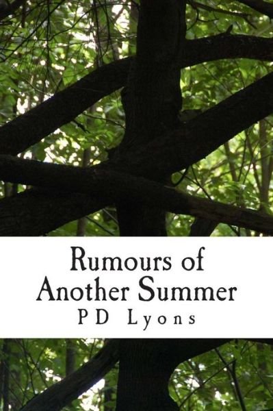 Cover for Pd Lyons · Rumours of Another Summer (Pocketbok) (2011)