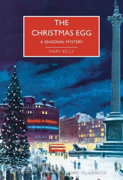 Christmas Egg - Mary Kelly - Books - Poisoned Pen Press - 9781464212284 - October 6, 2020