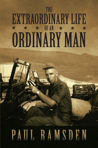 Cover for Paul Ramsden · The Extraordinary Life of an Ordinary Man (Paperback Book) (2012)