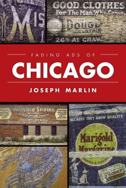 Cover for Joseph Marlin · Fading Ads of Chicago (Paperback Book) (2019)