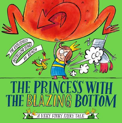 Cover for Beach · The Princess With The Blazing Bottom - A Very Fiery Fairy Tale (Paperback Book) (2023)