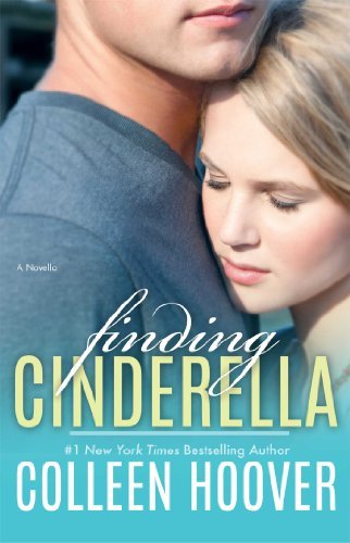 Cover for Colleen Hoover · Finding Cinderella: A Novella - Hopeless (Paperback Bog) [Reprint edition] (2014)