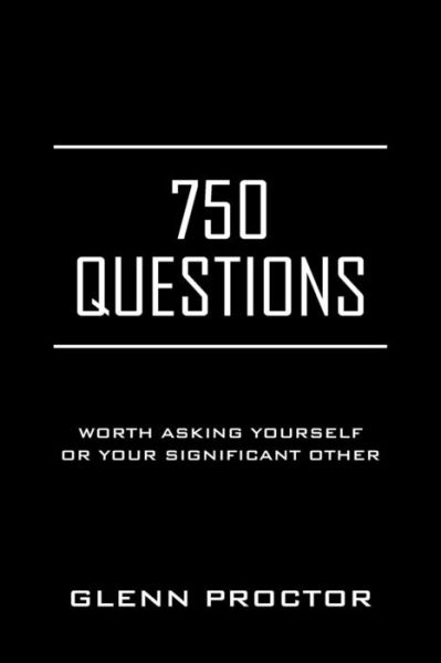 Cover for Glenn Proctor · 750 Questions (Paperback Book) (2017)