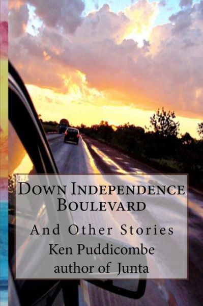 Cover for Ken Puddicombe · Down Independence Boulevard (Paperback Book) (2017)