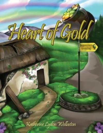 Cover for Katherine Lydon Wollaston · Heart of Gold (Bog) (2018)