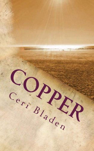Cover for Ceri Bladen · Copper (The Dillwyns' Stories) (Pocketbok) (2013)