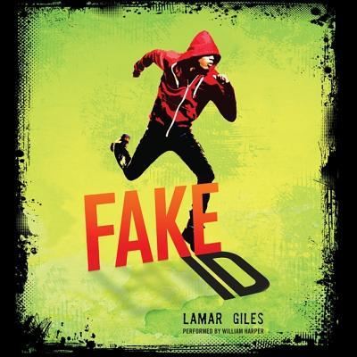 Fake Id - Lamar Giles - Music - HarperCollins - 9781482991284 - January 21, 2014