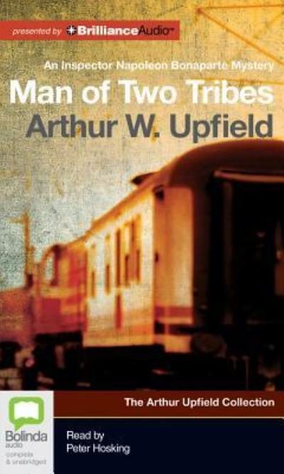 Cover for Arthur Upfield · Man of Two Tribes (CD) (2015)