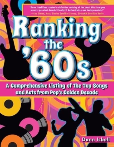 Cover for Dann Isbell · Ranking the '60s (Taschenbuch) (2013)