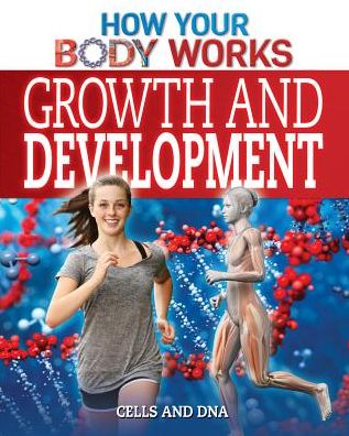 Cover for Thomas Canavan · Growth and Development: Cells and Dna (Paperback Book) (2015)