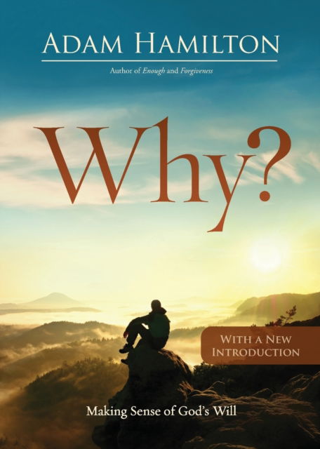 Why? - Adam Hamilton - Kirjat - Abingdon Press - 9781501858284 - tiistai 20. helmikuuta 2018